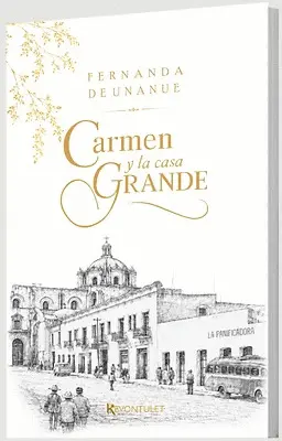 Carmen y la Casa Grande