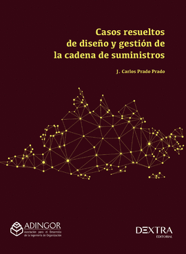 CASOS RESUELTOS DE DISEO Y GESTIN DE LA CADENA DE SUMINISTRO