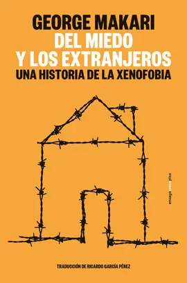 Del Miedo y los Extranjeros