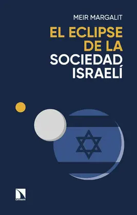 ECLIPSE DE LA SOCIEDAD ISRAELÍ, EL