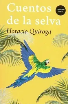 CUENTOS DE LA SELVA
