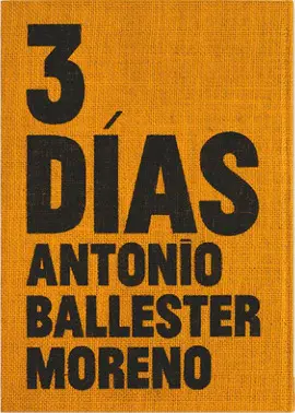 TRES DÍAS