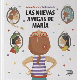 NUEVAS AMIGAS DE MARA, LAS