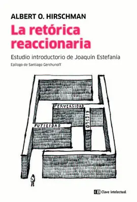 RETÓRICA REACCIONARIA, LA RETÓRICA REACCIONARIA, LA