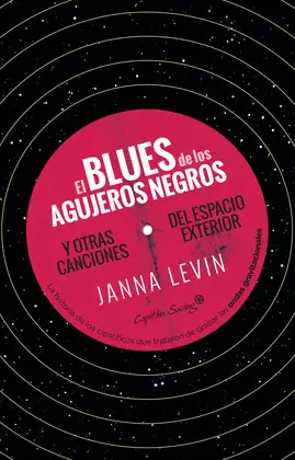 BLUES DE LOS AGUJEROS NEGROS, EL BLUES DE LOS AGUJEROS NEGROS, EL