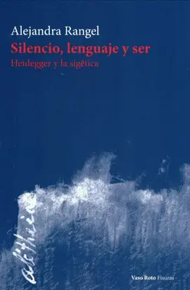 Silencio, Lenguaje y Ser