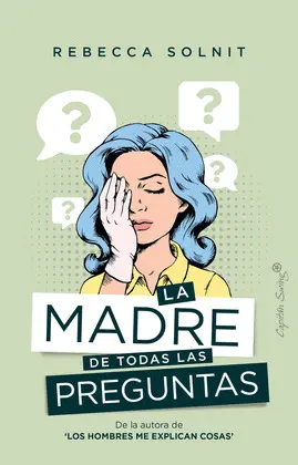 Madre de Todas las Preguntas, la