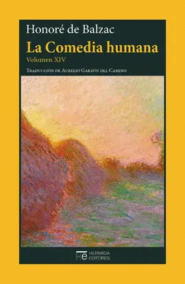 COMEDIA HUMANA, LA. VOLUMEN XIV