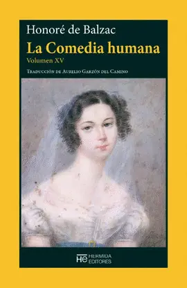 COMEDIA HUMANA, LA. VOLUMEN XV