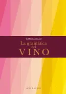 Gramática del Vino, la