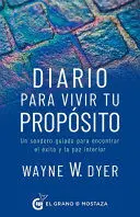 Diario para Vivir tu Propósito