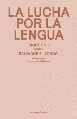 LUCHA POR LA LENGUA, LA LUCHA POR LA LENGUA, LA