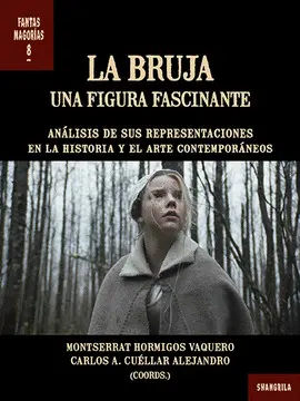 BRUJA: UNA FIGURA FASCINANTE, LA