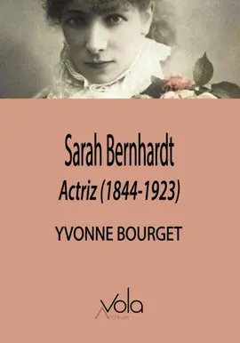 SARAH BERNHARDT, ACTRIZ (1844-1923)