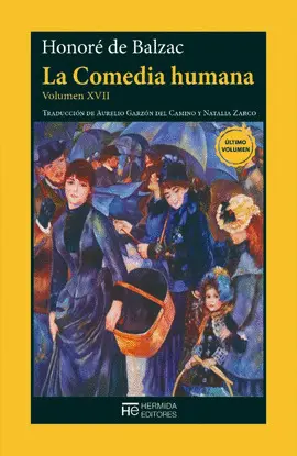 COMEDIA HUMANA, LA. VOLUMEN XVII