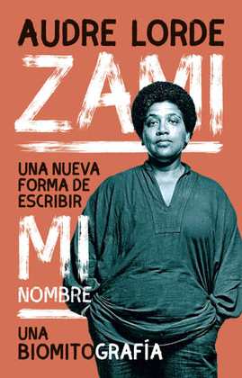ZAMI. UNA NUENA FORMA DE ESCRIBIR MI NOMBRE