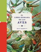 LIBRO-DIORAMA DE LAS AVES, EL LIBRO-DIORAMA DE LAS AVES, EL