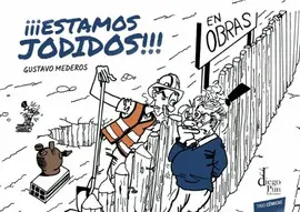 ¡¡¡ESTAMOS JODIDOS!!!