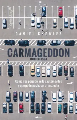 CARMAGEDDON. (AUTOCALIPSIS)