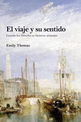 VIAJE Y SU SENTIDO, EL