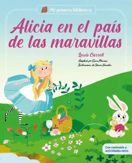 ALICIA EN EL PAÍS DE LAS MARAVILLAS ALICIA EN EL PAÍS DE LAS MARAVILLAS