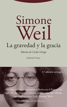 Gravedad y la Gracia, la