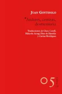 ARDORES, CENIZAS, DESMEMORIA