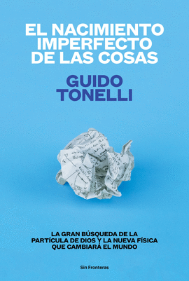 NACIMIENTO IMPERFECTO DE LAS COSAS, EL
