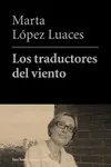 Traductores del Viento, los