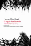 LUGAR DONDE DUELE, EL