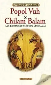 Popol Vuh / Chilam Balam
