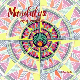 MANDALAS PARA MEDITAR
