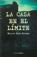CASA EN EL LÍMITE, LA