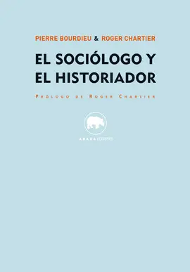 Sociólogo y el Historiador, el