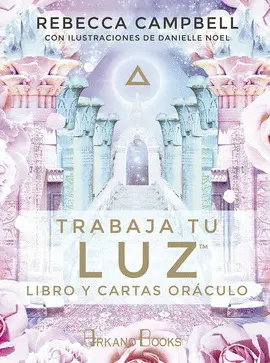 Trabaja tu Luz (Libro y Cartas Oráculo)