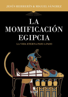MOMIFICACIN EGIPCIA, LA
