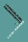 Escuela del Aburrimiento, la