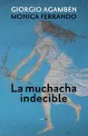 Muchacha Indecible, la