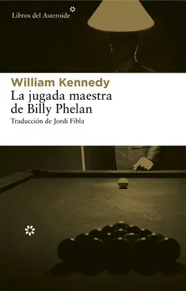 Jugada Maestra de Billy Phelan, la