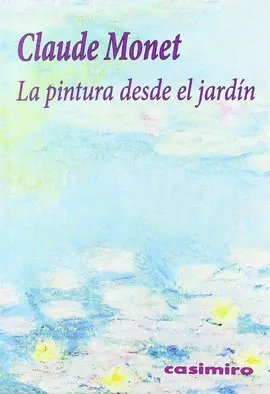 PINTURA DESDE EL JARDÍN, LA