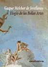 ELOGIO DE LAS BELLAS ARTES ELOGIO DE LAS BELLAS ARTES