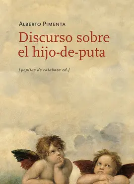 Discurso Sobre el Hijo-De-Puta