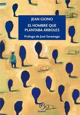 Hombre que Plantaba Árboles, el