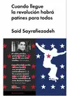 CUANDO LLEGUE LA REVOLUCIÓN HABRÁ PATINES PARA TODOS CUANDO LLEGUE LA REVOLUCIÓN HABRÁ PATINES PARA TODOS