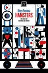 Hamsters. Una Casa con Historias que Ruedan