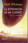 Extensión de mi Cuerpo, la (Bilingüe)