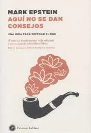 AQUÍ NO SE DAN CONSEJOS AQUÍ NO SE DAN CONSEJOS