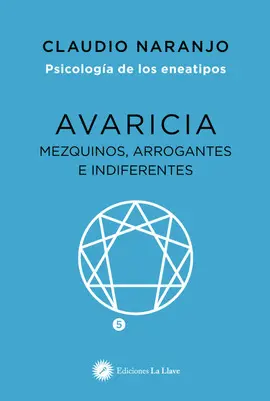 AVARICIA. MEZQUINOS, ARROGANTES E INDIFERENTES AVARICIA. MEZQUINOS, ARROGANTES E INDIFERENTES