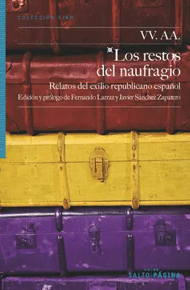 RESTOS DEL NAUFRAGIO, LOS RESTOS DEL NAUFRAGIO, LOS