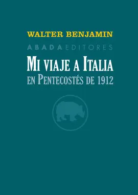 MI VIAJE A ITALIA EN PENTECOSTÉS DE 1912
